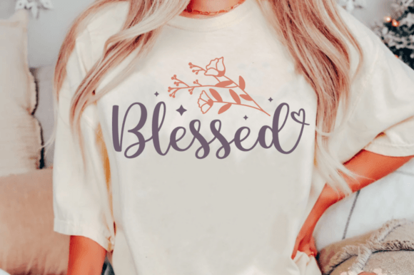 Blessed SVG Graphics for Faith T-Shirt Designs