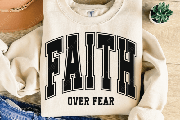 Enhancing Christian T-Shirt Designs with Faith Over Fear Graphics