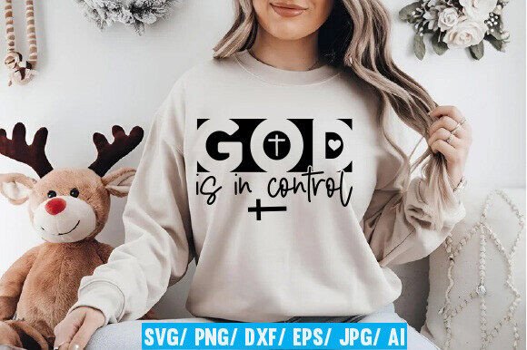 GOD is in Control Graphics for T-Shirt Designs