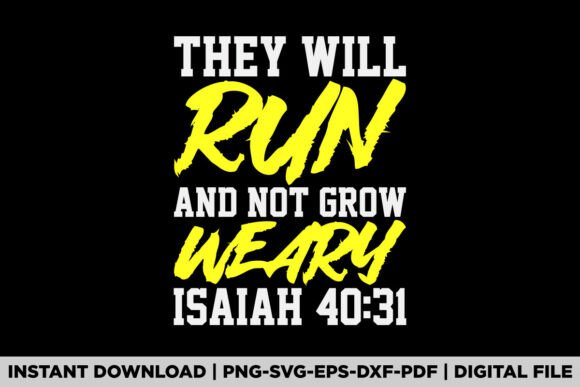 Isaiah 40:31 Run Graphics for Christian Gym T-Shirt Designs