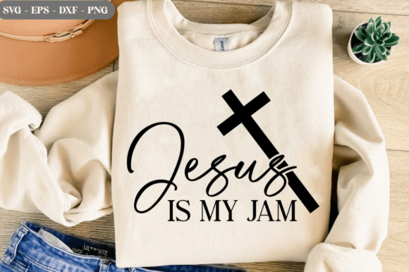 Jesus is My Jam SVG: Graphics for T-Shirt Designs
