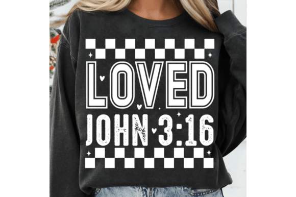 Loved Valentine Christian SVG PNG: A Heartfelt Design