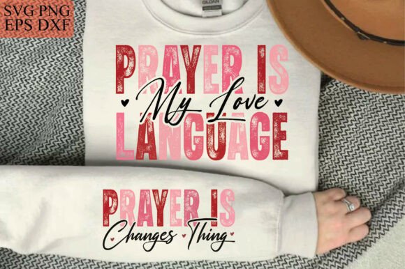 Prayer is My Love Language: A Versatile T-Shirt Graphics Asset